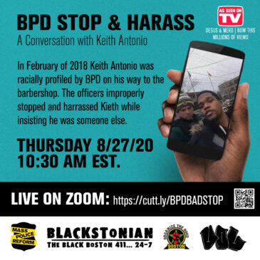 BPD Stop & Harass – A Conversation with Keith AKA “Kevin”